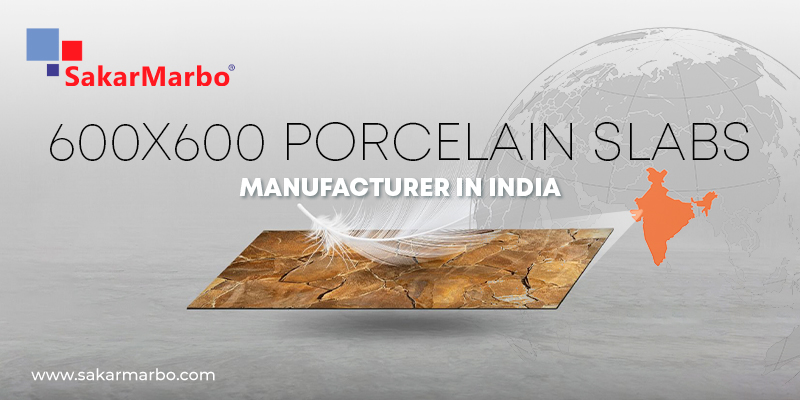 Top 600x600 Porcelain Slabs Manufacturer in India