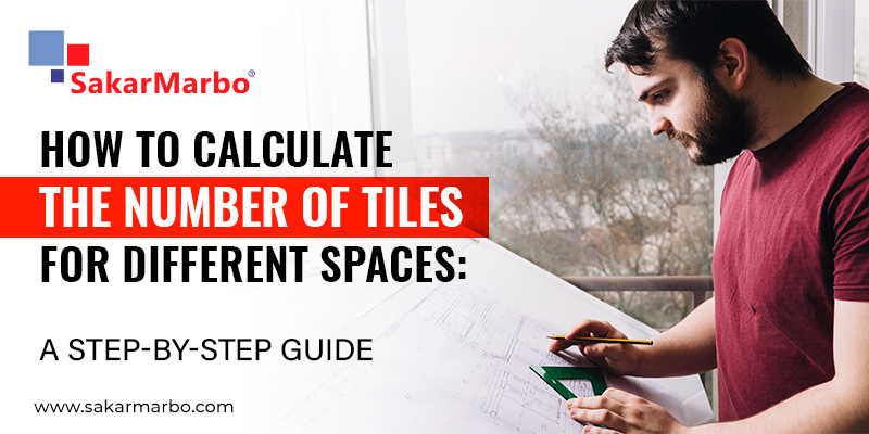 How to Calculate the Number of Tiles | Guide